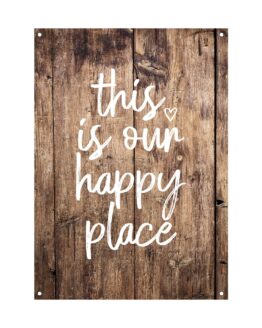 Tuinposter this is our happy place